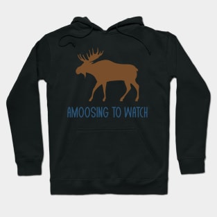 Amoosing To Watch Funny Moose Pun Jokes Humor Hoodie